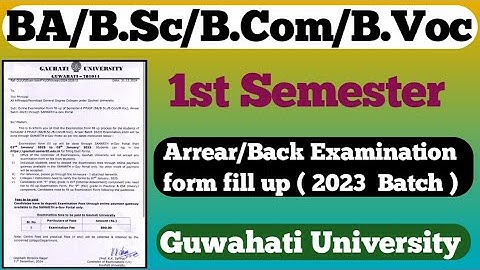 1st Semester Arrear Examination Form fill up 2025 Guwahati University ll 2023 Batch BA, B.Sc, B.Com,