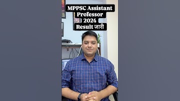 MPPSC Assistant Professor Result 2024 OUT | Cut-off, Merit & Next Process | MPPSC Latest Update