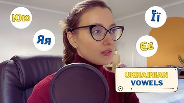 Ukrainian Alphabet - Part 2 - Vowels Яя, Юю, Єє, Її