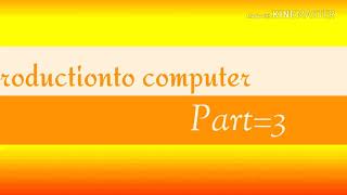 Components of a computer system Part=3