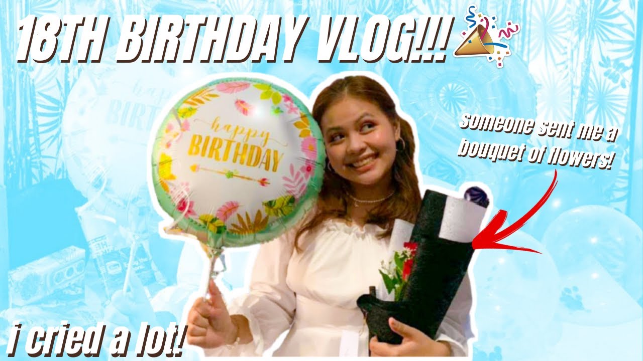 MY SECRET ADMIRER SENT ME FLOWERS?!? (18th birthday vlog!) // Iza Asiddao