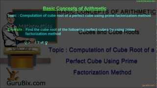 Computation of cube root of a perfect cube using prime factorization method | Cubes and cube roots