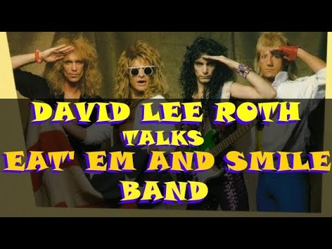 david lee roth talks eat'em and smile band