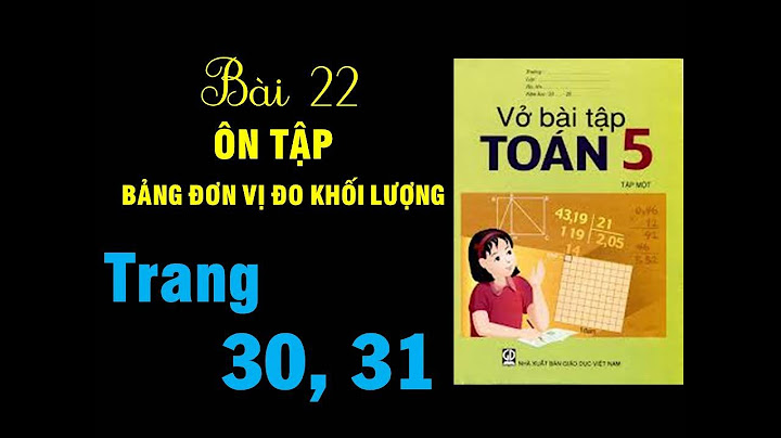 Giải bài tập toán lớp 5 tập 1 trang 30 năm 2024