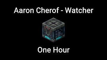 Watcher by Aaron Cherof - One Hour Minecraft Music