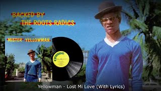 Yellowman - Lost Mi Love (With Lyrics)