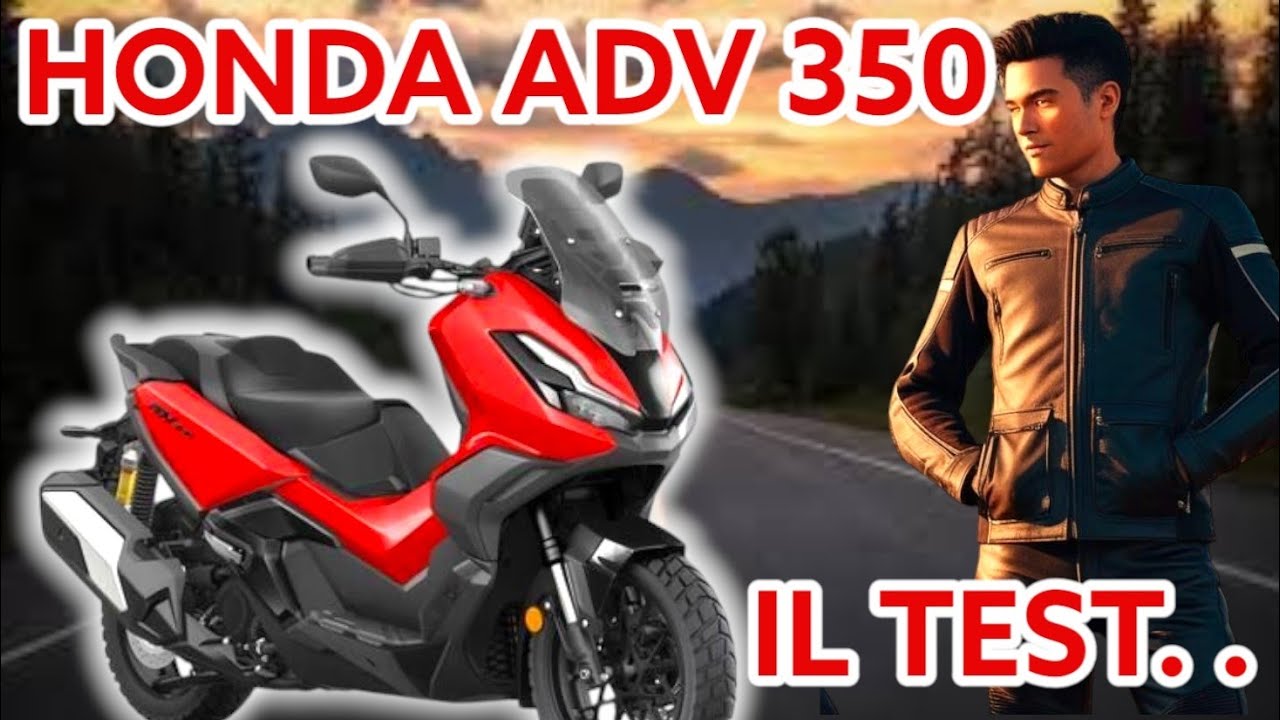HONDA ADV 350 2025: Lo Scooter Adventure Perfetto? Prova su Strada & Recensione Completa