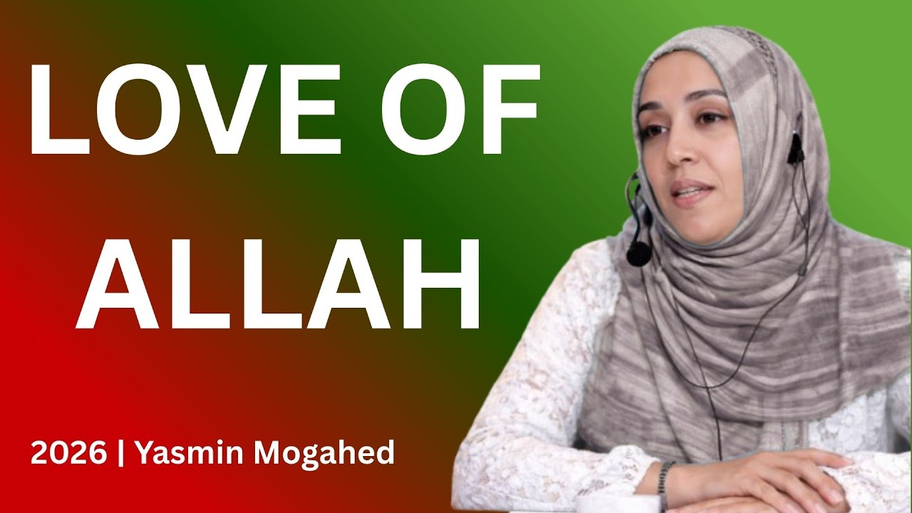 Love of Allah ᴴᴰ   By Yasmin Mogahed