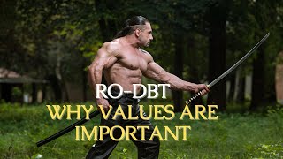 Why Values are Important in RO-DBT #rodbt #dbt #dbtskills #ro-dbt