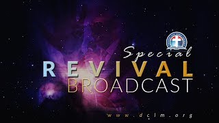 Special Revival Broadcast || May 9
