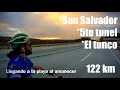 En bicicleta San Salvador - 5to túnel - El tunco