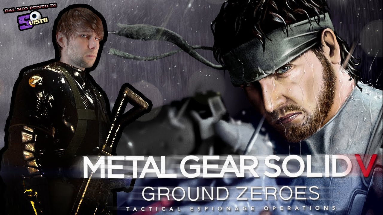 Metal Gear Solid 5 Ground Zero - Dal Mio Punto di Vista