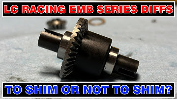 LC Racing EMB-T: Do you need to shim your diff?