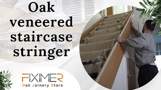 Oak veneered staircase stringer