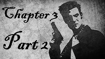Max Payne | Part 2 | Chapter 3: With Rats And Oily Water | Full Game Gameplay Walkthrough
