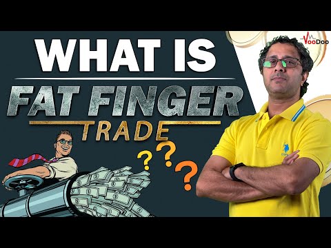 What Is Fat Finger Trade || How Does It Impact Market || Is Fat Finger Is Human Error