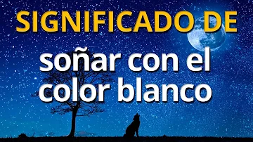 ¿Qué es un sueño blanco?