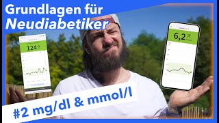 #2 Unterschied zwischen mmol/l und mg/dl   I   Grundlagen für Neudiabetiker