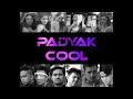 P.A.R.D. - PADYAK COOL (Official Lyric Video)