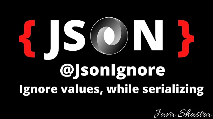 @JsonIgnore | How to ignore attributes while serializing | Java Shastra