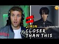 Rapper Reacts To JIMIN Closer Than This FIRST REACTION 