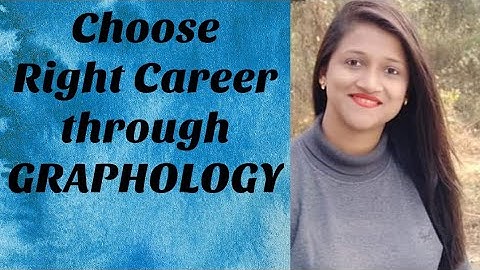 Choose Right Career thr Graphology I Know your Thoughts, Personality thr handwriting & Signature