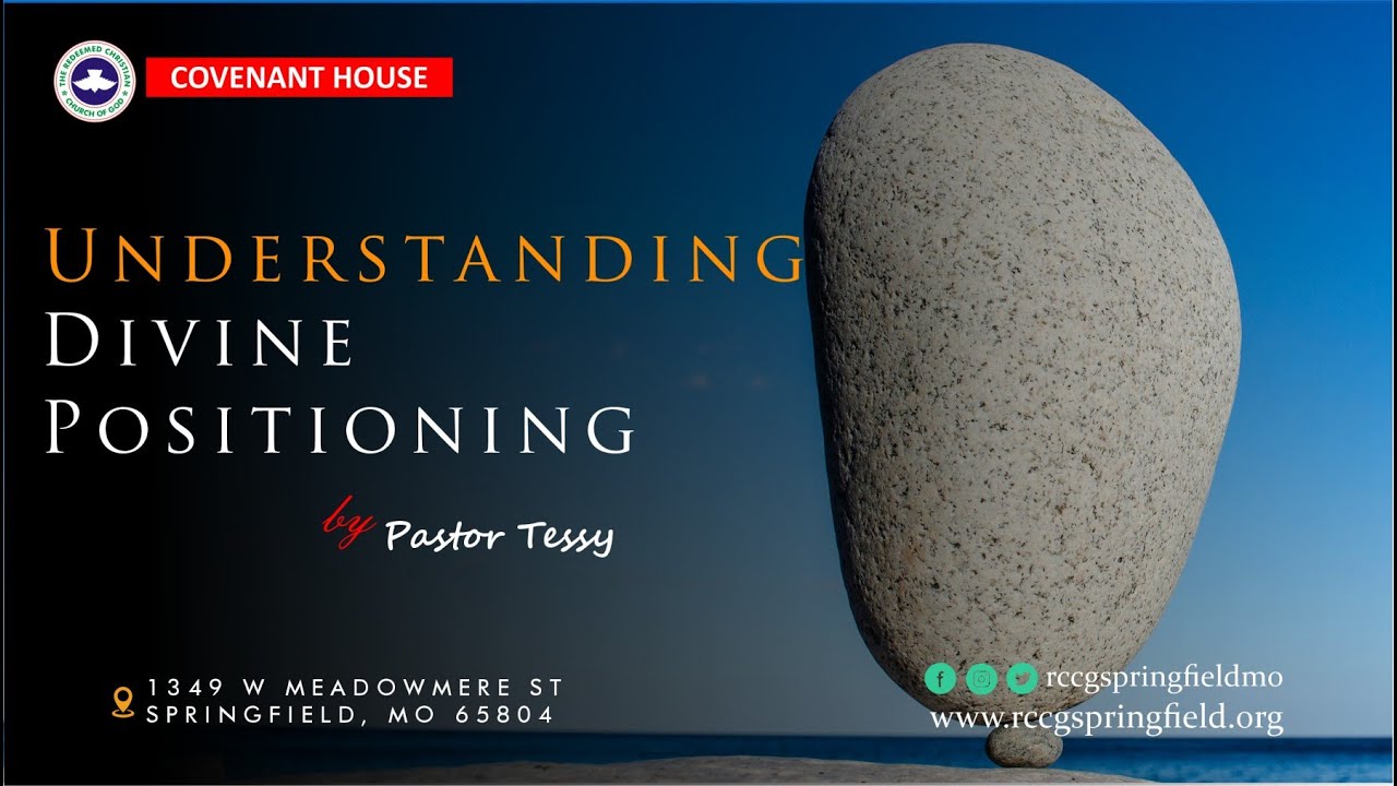 SERMON BY PASTOR  TESSY - UNDERSTANDING DIVINE POSITIONING