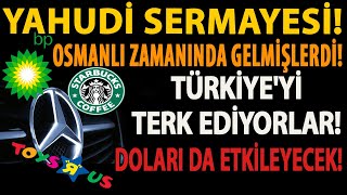 Yahudi̇ Sermayesi̇ Osmanli Zamaninda Gelmi̇şlerdi̇ Türki̇yeyi̇ Terk Edi̇yorlar Dolari Da Etki̇leyecek
