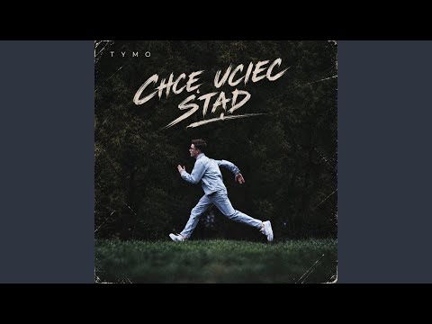Chcę uciec stąd