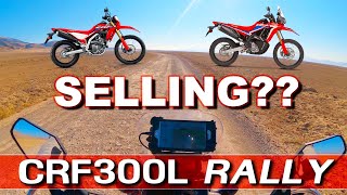 Why Is Everybody Selling Their CRF300L / Rally