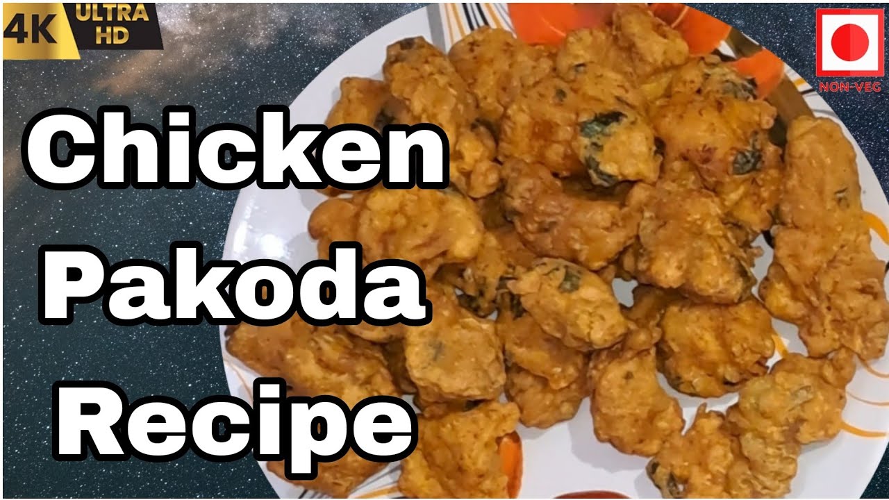 Easy chicken pakora recipe Chicken Pakora Kaise Banate Hain चिकन