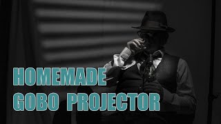 How do You Make a Cheap Gobo Projector?