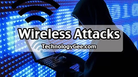 Wireless Attacks | CompTIA Security+ SY0-601 | 1.4a
