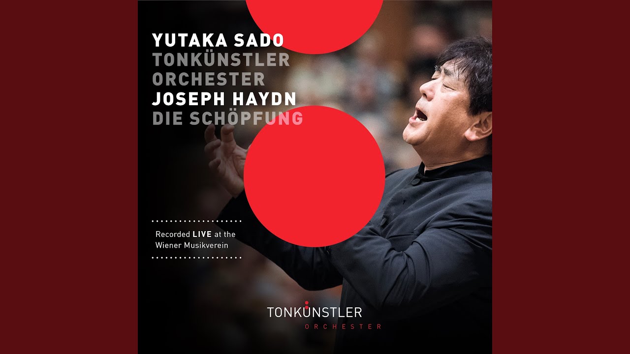 Die Schöpfung, Hob. XXI:2, Pt. 1: No. 10, Stimmt an die Saiten (Live) bekijken op YouTube