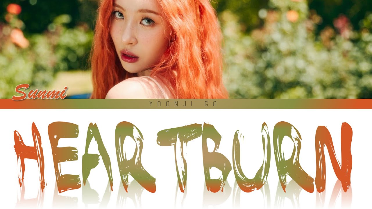 Sunmi (선미) - Heart Burn (열이올라요) Lyrics [Color Coded Han/Rom/Eng]