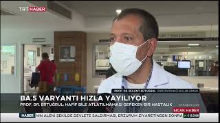 BA.5 VARYANTI HIZLA YAYILIYOR
