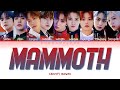 CRAVITY 크래비티 &quot; Mammoth &quot; Lyrics (ColorCoded/ENG/HAN/ROM/가사)