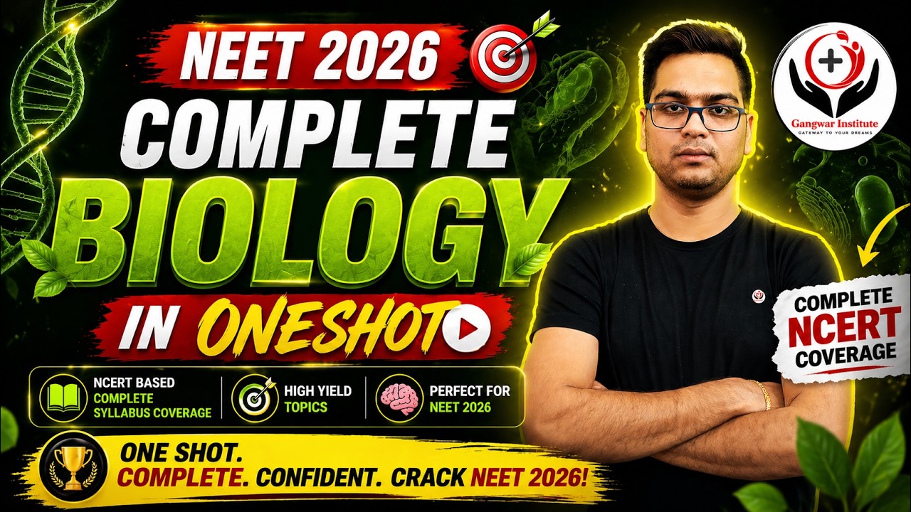 Complete Biology in ONE SHOT | NEET 2026 Revision | Full NCERT covered ...