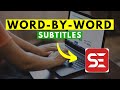 How to automatically create word by word subtitles for free in subtitle edit