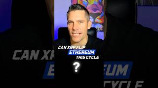 Can XRP flip ETHEREUM this cycle?
