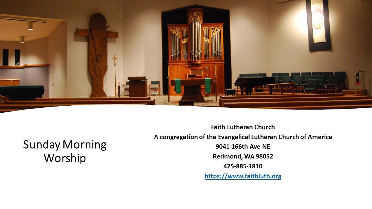 Sunday Worship at Faith Lutheran in Redmond, WA YouTube