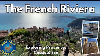 3  'Must See' Cities on the French Riviera: Cruising to Marseille & Cannes by Half Fast Travelers 92 views 4 months ago 15 minutes