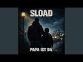Papa ist da