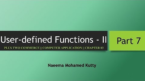 User-defined Functions - II || Functions || Malayalam