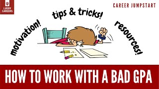 How to Work with a Bad GPA