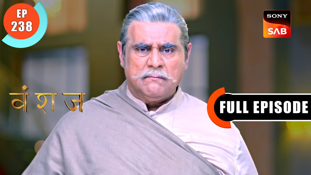 Bhanu Pratap Suffers From Memory Loss  Vanshaj  Ep 238  Full Episode  14 Mar 2024