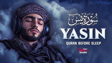 Surah Yasin (Yaseen) سورة يس | Ultimate Relaxation & Emotional Healing Through Quran | #surahyasin
