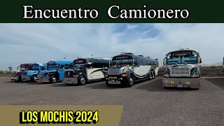 Encuentro Camionero Los Mochis 2024  1ra. Parte