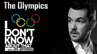 The Olympics featuring Professor Mark Dyreson | I Don’t Know About That with Jim Jefferies #6