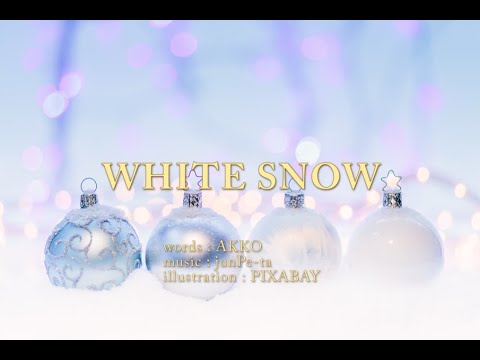 WHITE SNOW（初音ミクVer.）